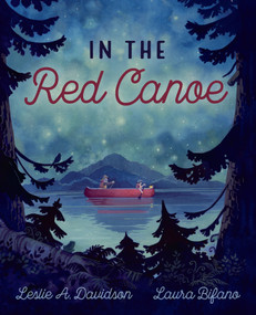 In the Red Canoe - 9781459824478 by Leslie A. Davidson, Laura Bifano