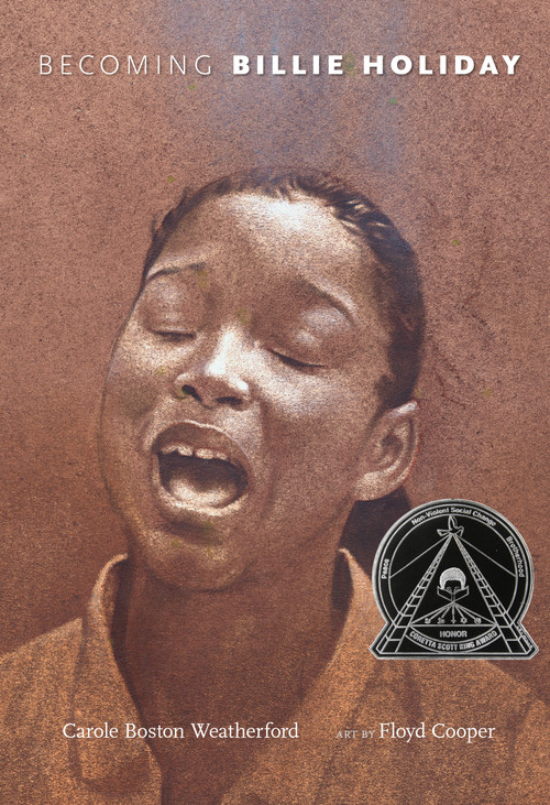 Becoming Billie Holiday by Carole Boston Weatherford, Floyd Cooper, 9781590785072