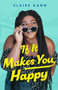If It Makes You Happy - 9781250250872 by Claire Kann, 9781250250872
