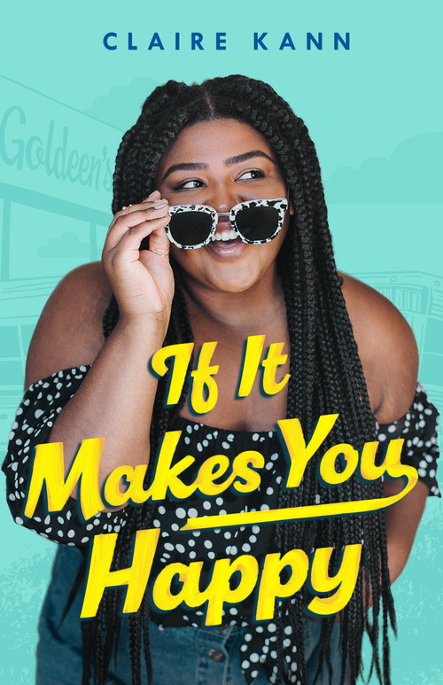 If It Makes You Happy - 9781250250872 by Claire Kann, 9781250250872