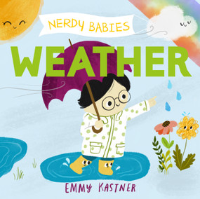 Nerdy Babies: Weather - 9781250312327 by Emmy Kastner, Emmy Kastner, 9781250312327