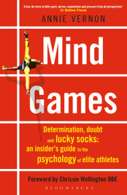 Mind Games (TELEGRAPH SPORTS BOOK AWARDS 2020 - WINNER) - 9781472949141 by Annie Vernon, 9781472949141