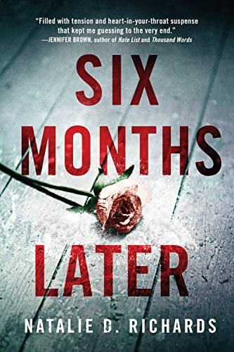 Six Months Later - 9781728209890 by Natalie D. Richards, 9781728209890