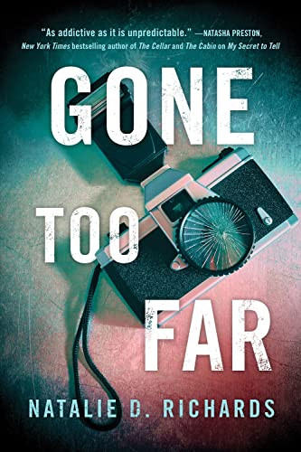 Gone Too Far by Natalie D. Richards, 9781728209920