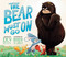 The Bear Must Go On by Dev Petty, Brandon Todd, 9781984837479