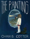 The Painting - 9780735263215 by Charis Cotter, 9780735263215