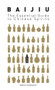 Baijiu: The Essential Guide to Chinese Spirits by Derek Sandhaus, 9780143800132