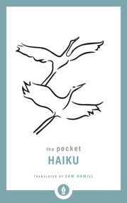 The Pocket Haiku by Sam Hamill, 9781611807004