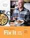 Fix It with Food (More Than 125 Recipes to Address Autoimmune Issues and Inflammation: A Cookbook) by Michael Symon, Douglas Trattner, 9781984825537