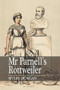 Mr. Parnell's Rottweiler (Censorship and the United Ireland Newspaper, 1881-1891) - 9780716532347 by Myles Dungan, 9780716532347