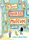 Dr. Seuss's Horse Museum - 9780399559136 by Dr. Seuss, Andrew Joyner, 9780399559136