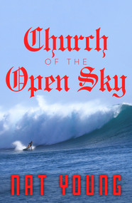 Church of the Open Sky by Nat Young, 9780143796718