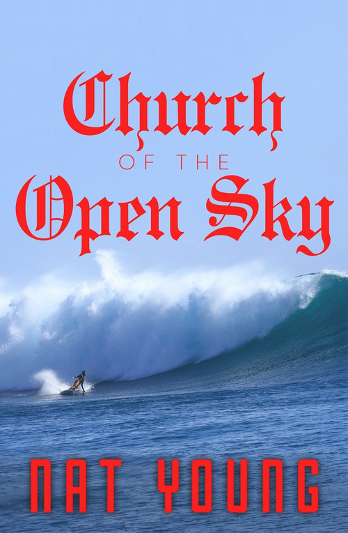 Church of the Open Sky by Nat Young, 9780143796718