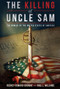 The Killing of Uncle Sam (The Demise of the United States of America) - 9781645720041 by Rodney Howard-Browne, Paul L. Williams, 9781645720041