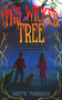 The Wicked Tree by Kristin Thorsness, 9781948671392