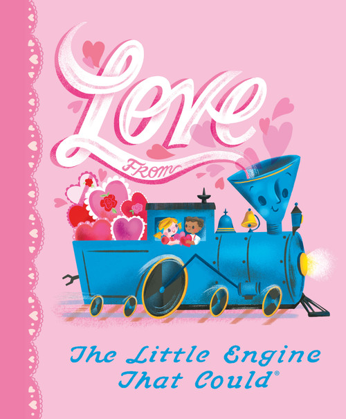 Love from the Little Engine That Could by Watty Piper, Jill Howarth, 9780593094334