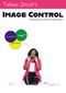 Image Control (Breaking a Faulty Eyesight) by Talaya Jessie, 9781400325979