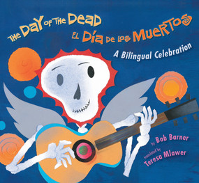 The Day of the Dead / El Día de los Muertos by Bob Barner, 9780823444618