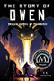 The Story of Owen (Dragon Slayer of Trondheim) - 9780823445028 by E.K. Johnston, 9780823445028