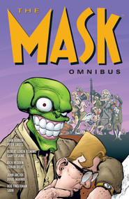 The Mask Omnibus Volume 2 (Second Edition) by Evan Dorkin, John Arcudi, Peter Gross, Gary Erskine, Doug Mahnke, 9781506712529