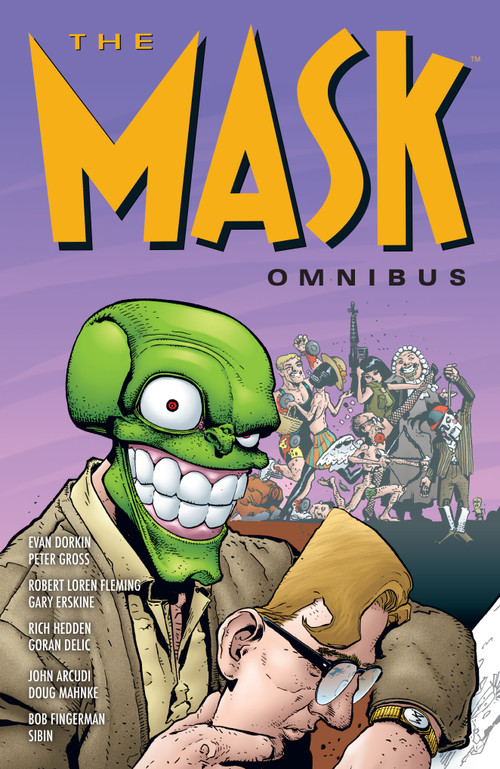 The Mask Omnibus Volume 2 (Second Edition) by Evan Dorkin, John Arcudi, Peter Gross, Gary Erskine, Doug Mahnke, 9781506712529