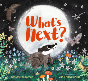 What's Next? by Timothy Knapman, Jane McGuinness, 9781536209891