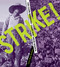 Strike! (The Farm Workers' Fight for Their Rights) by Larry Dane Brimner, 9781590789971