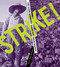 Strike! (The Farm Workers' Fight for Their Rights) by Larry Dane Brimner, 9781590789971