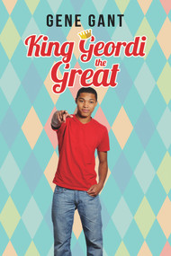King Geordi the Great by Gene Gant, 9781640800922
