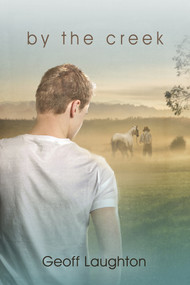 By the Creek by Geoff Laughton, 9781623802974