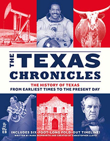 The Texas Chronicles (The History of Texas from Earliest Times to the Present Day) by Mark Skipworth, Christopher Lloyd, 9781999802875