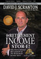The Retirement Income Stor-E! (The Story Behind the Launch of the Retirement Income Store, LLC) by David J. Scranton, 9780997544190