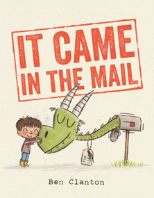 It Came in the Mail - 9781534453210 by Ben Clanton, Ben Clanton, 9781534453210