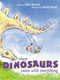 When Dinosaurs Came with Everything - 9781534452275 by Elise Broach, David Small, 9781534452275