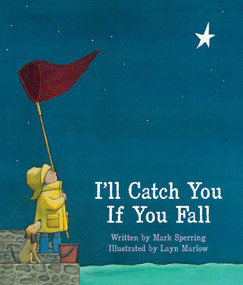 I'll Catch You If You Fall - 9781534452091 by Mark Sperring, Layn Marlow, 9781534452091