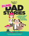 Reader's Digest Dumb Dad Stories (Ludicrous tales of remarkably foolish people doing spectacularly stupid things) by Editors of Readers Digest, 9781621454816