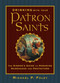 Drinking with Your Patron Saints (The Sinner's Guide to Honoring Namesakes and Protectors) by Michael P. Foley, 9781684510474
