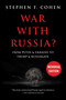 War With Russia? (From Putin & Ukraine to Trump & Russiagate) - 9781510755468 by Stephen F. Cohen, 9781510755468