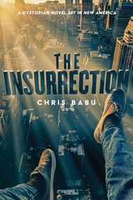 The Insurrection by Chris Babu, 9781682618837