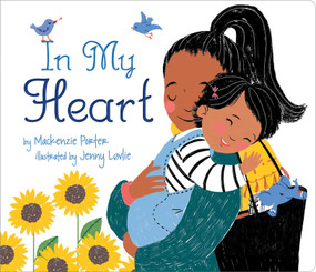 In My Heart by Mackenzie Porter, Jenny Løvlie, 9781534454330