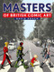 Masters of British Comic Art by David Roach, 9781781087596