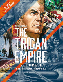 The Rise and Fall of the Trigan Empire, Volume I by Don Lawrence, 9781781087558