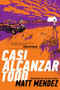 Casi alcanzar todo (Barely Missing Everything) - 9781534461550 by Matt Mendez, Juan Tovar, 9781534461550