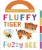 Fluffy Tiger, Fuzzy Bee by Igloo Books, 9781499881530