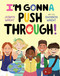 I'm Gonna Push Through! by Jasmyn Wright, Shannon Wright, 9781534439658