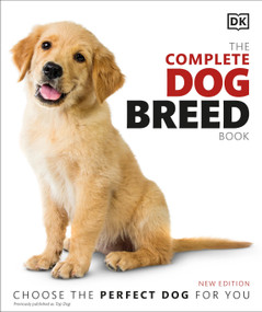 The Complete Dog Breed Book, New Edition by DK, 9781465491046