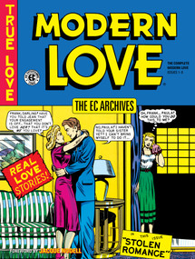The EC Archives: Modern Love by Al Feldstein, Graham Ingels, Wally Wood, 9781506708485