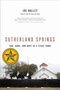 Sutherland Springs (God, Guns, and Hope in a Texas Town) by Joe Holley, 9780316451154
