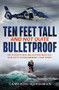Ten Feet Tall and Not Quite Bulletproof by Cameron Hardiman, 9780733642395