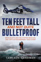 Ten Feet Tall and Not Quite Bulletproof by Cameron Hardiman, 9780733642395